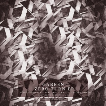 Gabeen – Zero Turn EP