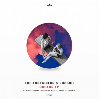 The Foreigners & Shosho – Dreams