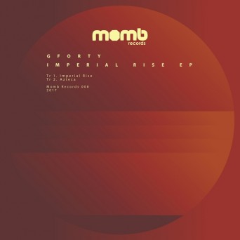 Gforty – Imperial Rise EP