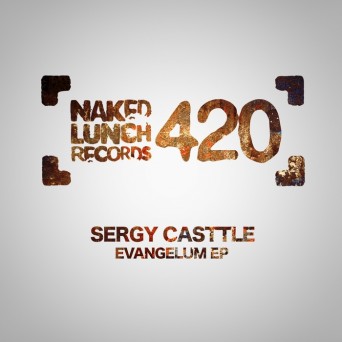 Sergy Casttle – Evangelum EP