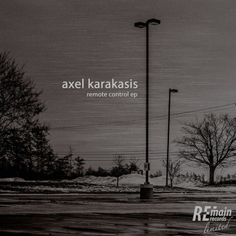 Axel Karakasis – Remote Control