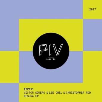 Victor Aguero / Lee Onel / Christopher Rod – Mesura EP