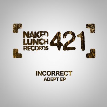 Incorrect – Adept EP