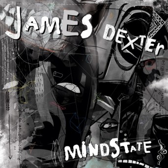 James Dexter – Mindstate