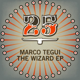 Marco Tegui – The Wizard EP