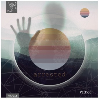 Peedge – Arrested