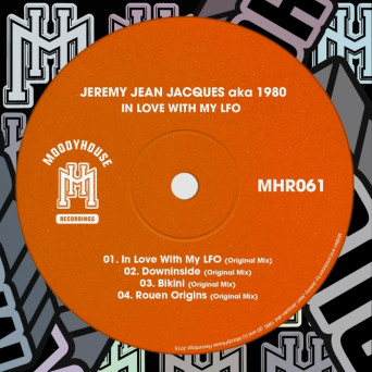 Jean Jacques aka 1980 – In Love With My LFO EP