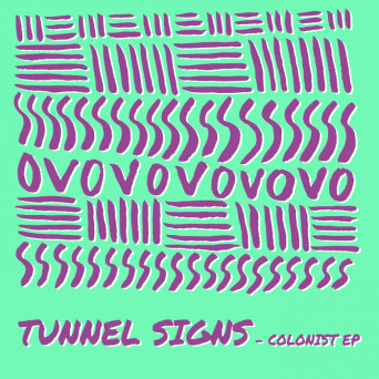 Tunnel Signs – Colonist EP