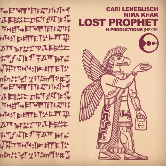 Cari Lekebusch & Nima Khak – Lost Prophet