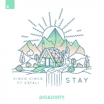 Cinco Cinco ft. CATALI – Stay