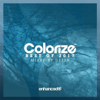 Colorize – Best Of 2017, Mixed By Dezza