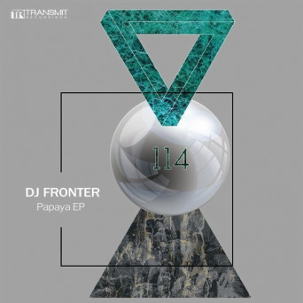 DJ Fronter – Papaya EP