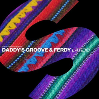 Daddy’s Groove & Ferdy – Latido