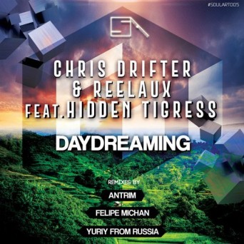 Chris Drifter,Reelaux, Hidden Tigress – Daydreaming
