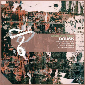 Dousk – French Sauce (Suffused Music Edition)