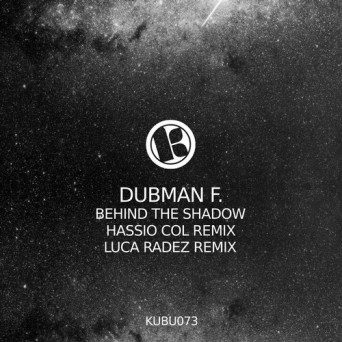 Dubman F. – Behind The Shadow