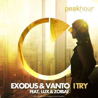 Exodus & Vanto ft LUX & Zoibaf – I Try