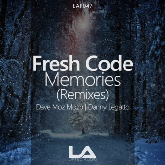 Fresh Code – Memories (Remixes)
