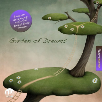 Garden of Dreams, Vol. 20 – Sophisticated Deep House Music