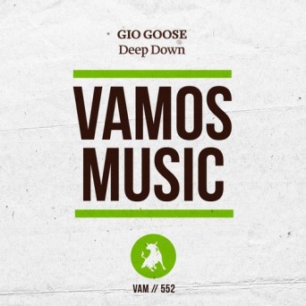 Gio Goose – Deep Down