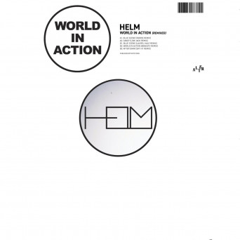 Helm – World In Action (Remixed)