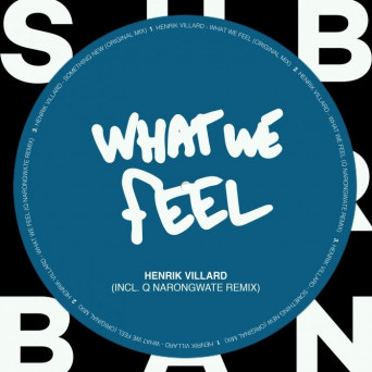 Henrik Villard – What We Feel EP