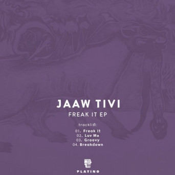 Jaaw & Tivi – Freak It