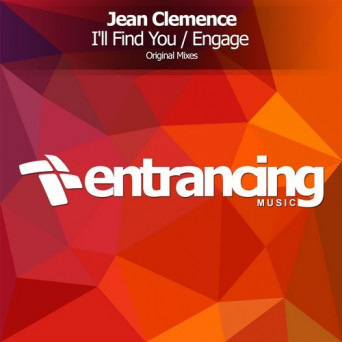 Jean Clemence – Engage / I’ll Find You