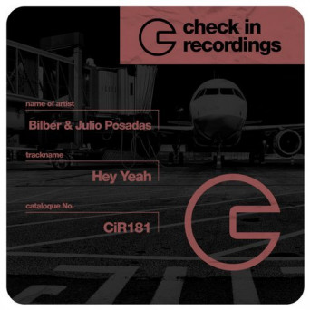 Julio Posadas & Bilber – Hey Yeah