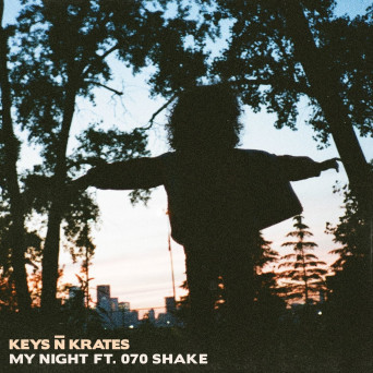 Keys N Krates – My Night (feat. 070 Shake)