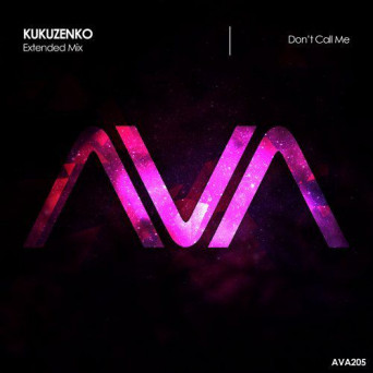 Kukuzenko – Don’t Call Me