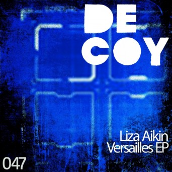 Liza Aikin – Versailles EP