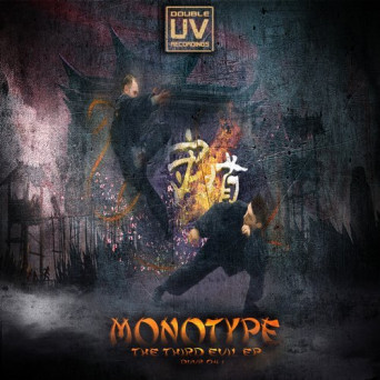 Monotype – The Third Evil