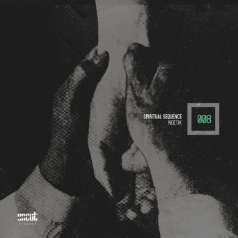 Noetik – Spiritual Sequence