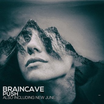 Braincave – Push