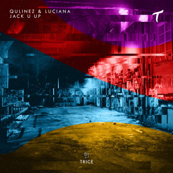 Qulinez & Luciana – Jack U Up