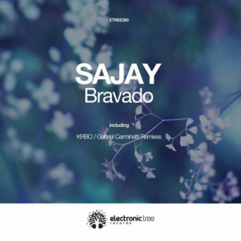 Sajay – Bravado