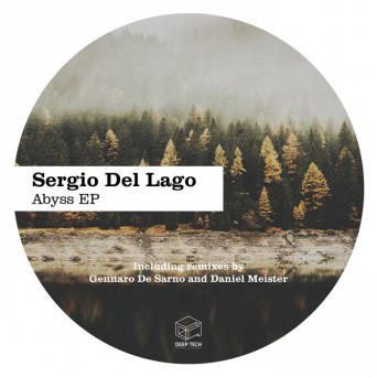 Sergio Del Lago – Abyss EP