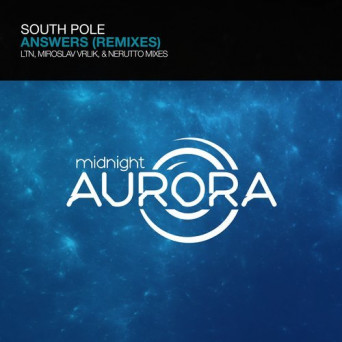 South Pole – Answers (Remixes)
