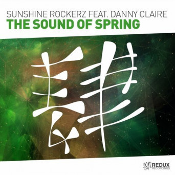 Sunshine Rockerz feat. Danny Claire – The Sound Of Spring