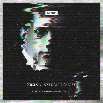TWAN – Helical Scan EP