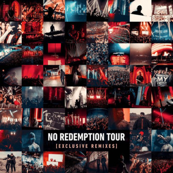 Tchami & Malaa – No Redemption Tour (Exclusive Remixes)