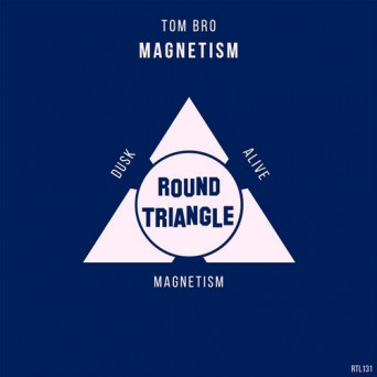 Tom Bro – Magnetism