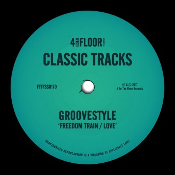 Groovestyle – Freedom Train Love