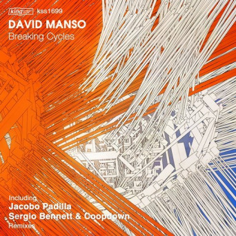 David Manso – Breaking Cycles