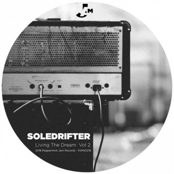 Soledrifter – Living The Dream Vol 2