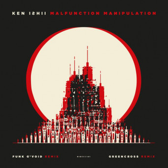 Ken Ishii – Malfunction Manipulation