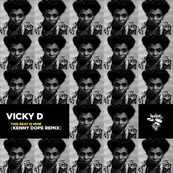 Vicky D & Kenny Dope – This Beat Is Mine (Kenny Dope Remixes)