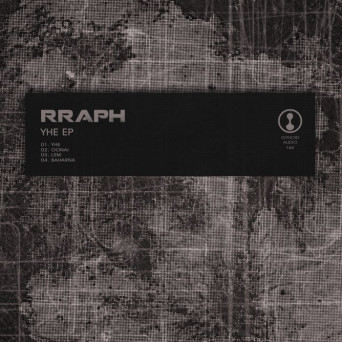 Rraph – Yhe EP
