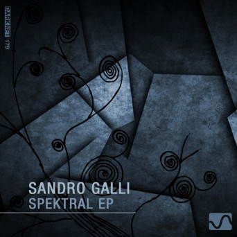 Sandro Galli – Spektral EP